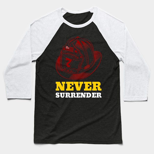 Never Surrender Baseball T-Shirt by MythicalShop